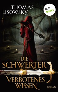 ebook-Cover: Die Schwerter - Verbotenes Wissen
